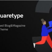 Squaretype 3.0.8 – Modern Blog Theme