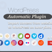 WordPress Automatic 3.108.3 – Automatic Posts